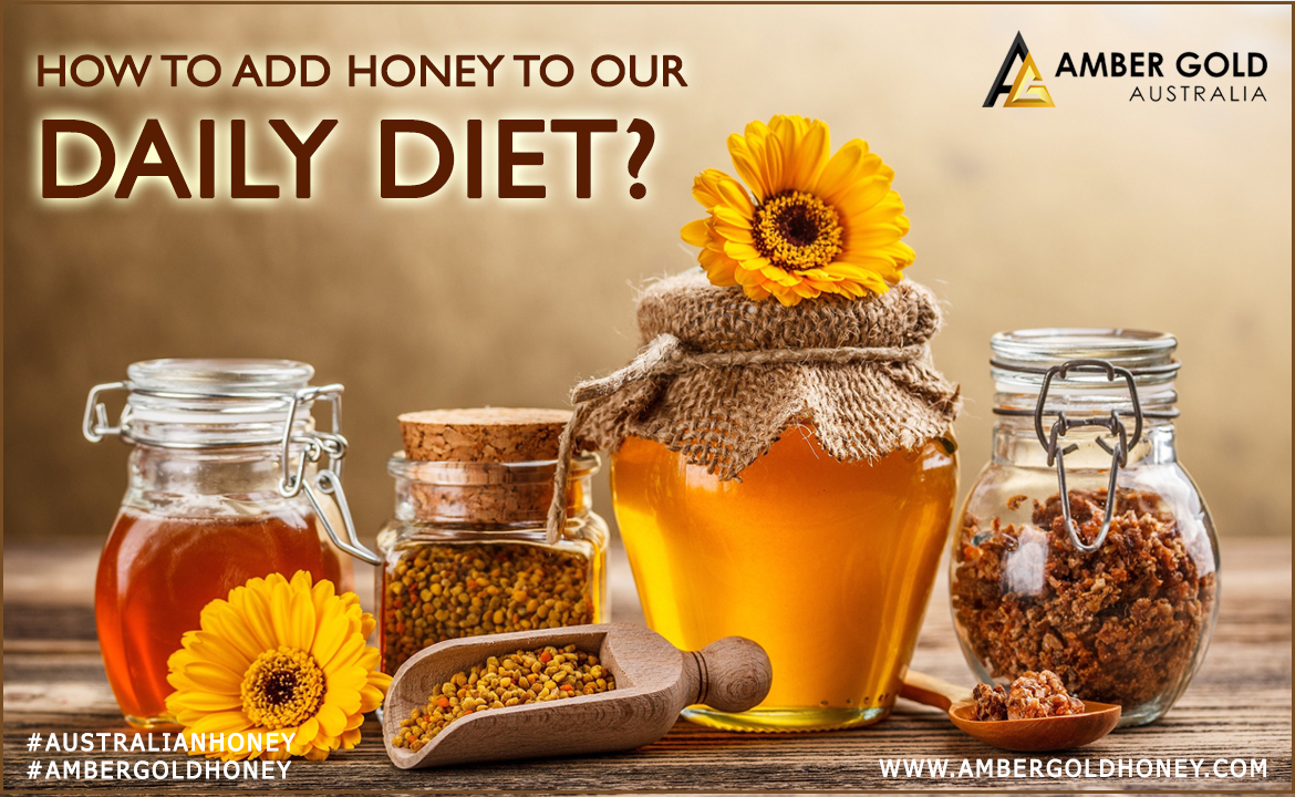 Add Honey to our Everyday Diet